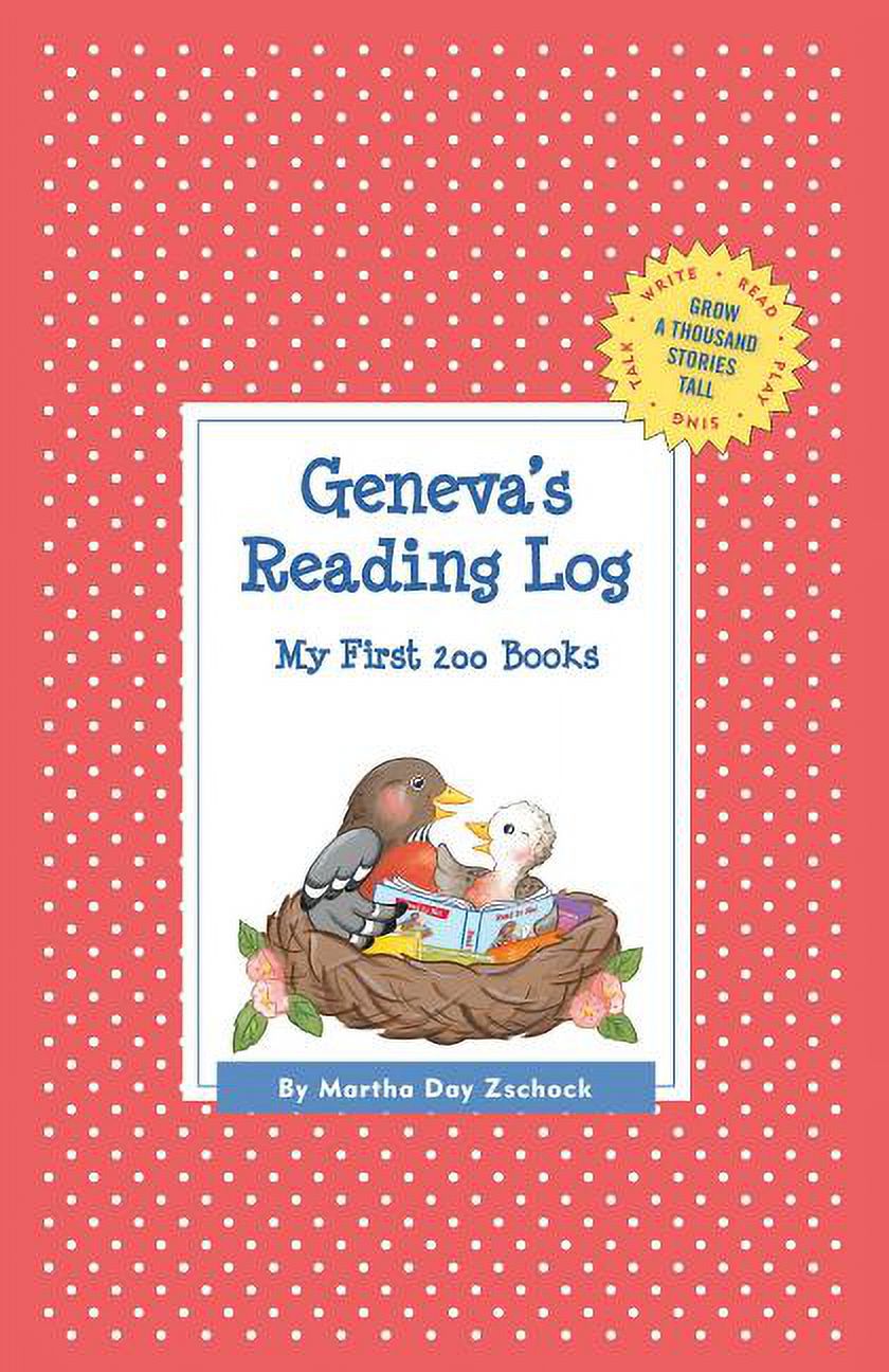 Grow a Thousand Stories Tall: Geneva's Reading Log: My First 200 Books (GATST) (Hardcover)