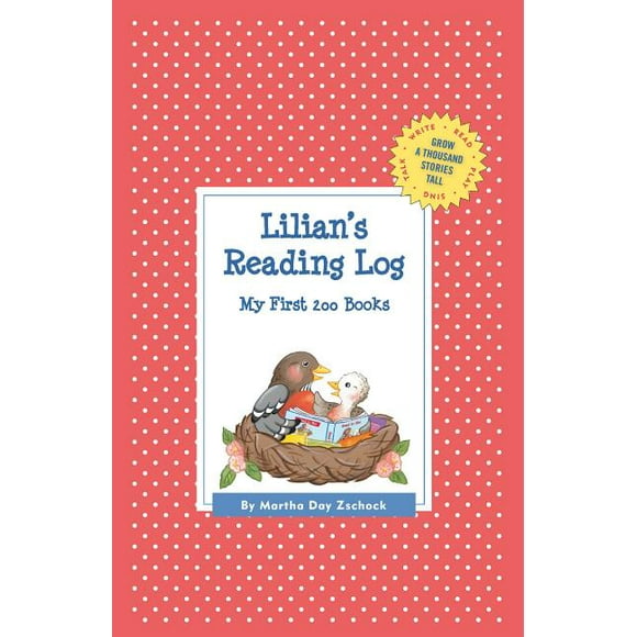 Grow a Thousand Stories Tall: Lilian's Reading Log: My First 200 Books (GATST) (Hardcover)