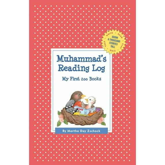 Grow a Thousand Stories Tall: Muhammad's Reading Log : My First 200 Books (GATST) (Hardcover)