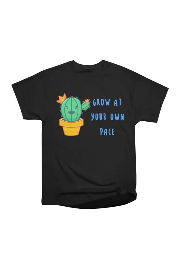 Grow at Your Own PaceSassy Cactus T-Shirt Tee Gift For Him Merch For Her Apparel For Frien