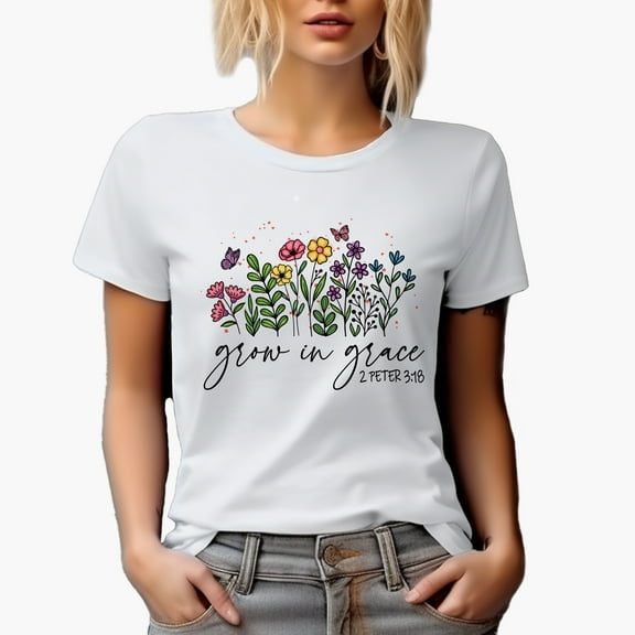 Grow in Grace 2 Peter 3 18, Watercolor & Hand Drawn Flowers with Scripture Art Merch Gift, White T-Shirt, Large