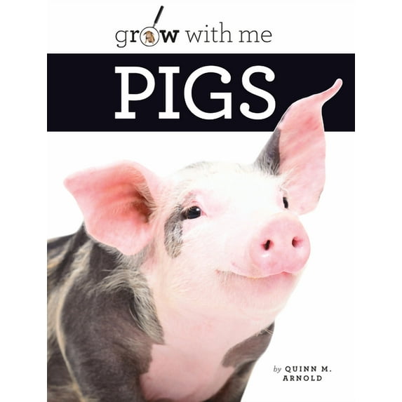 Grow with Me Pigs, (Hardcover)