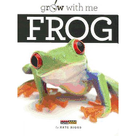 Pre-Owned Grow with Me: Grow with Me: Frog (Paperback)