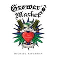 thumbnail image 1 of Grower's Market : A Novel of Free Enterprise in Marijuana Country (Hardcover), 1 of 2