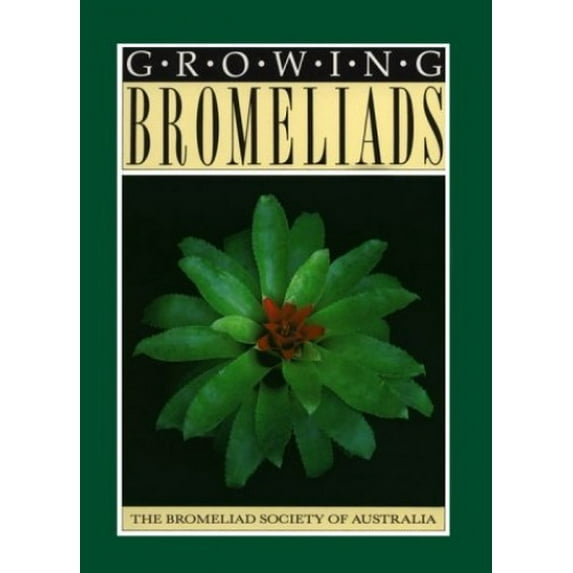 Pre-Owned Growing Bromeliads (Paperback) 0743204492 9780743204491