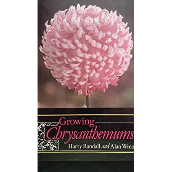 Pre-Owned Growing Chrysanthemums (Hardcover) 0917304721 9780917304729