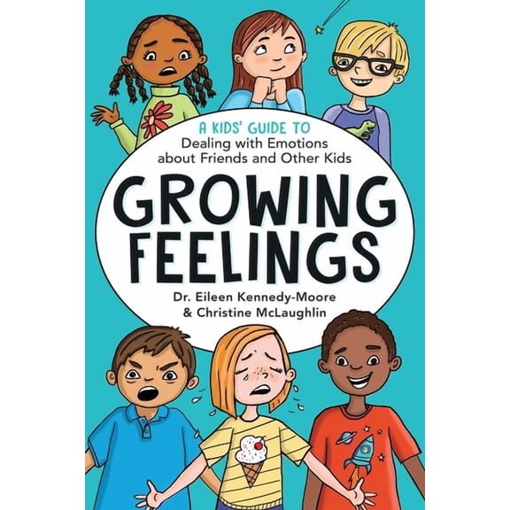 Growing Together Growing Feelings: A Kids' Guide to Dealing with Emotions about Friends and Other Kids, Book 2, (Paperback)
