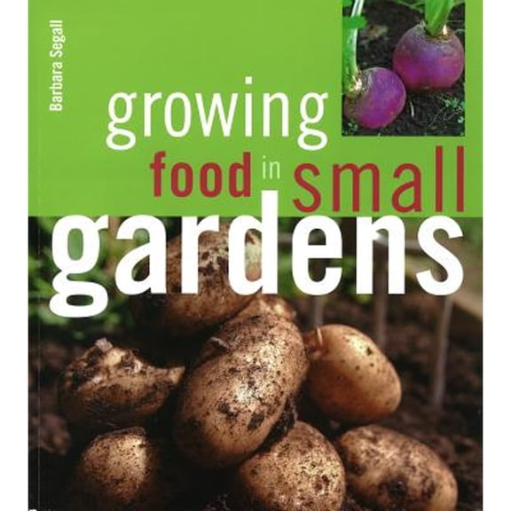 Pre-Owned Growing Food in Small Gardens