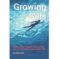 thumbnail image 1 of Growing Gills: How to Find Creative Focus When You, 1 of 1