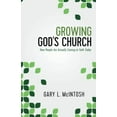 thumbnail image 1 of Pre-Owned Growing God's Church: How People Are Actually Coming to Faith Today (Paperback) 0801016452 9780801016455, 1 of 1