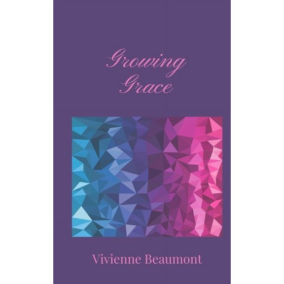 Growing Grace, (Paperback)