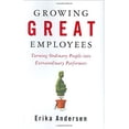 thumbnail image 1 of Pre-Owned Growing Great Employees : Turning Ordinary People Into Extraordinary Performers (Hardcover), 1 of 1