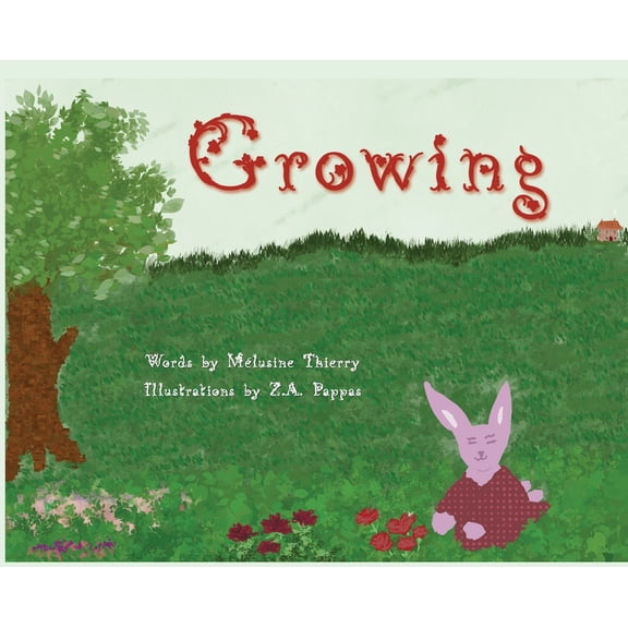 Growing, (Hardcover)