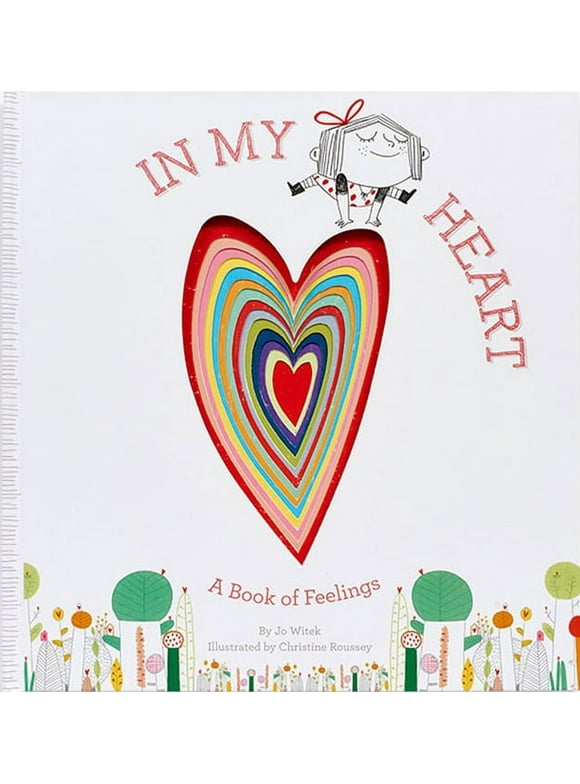 Growing Hearts: In My Heart : A Book of Feelings (Hardcover)