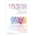 thumbnail image 1 of Pre-Owned Growing Into Equity: Professional Learning and Personalization in High-Achieving Schools, 9781452287652, 1452287651, Paperback, 1 edition, 1 of 1