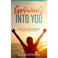 thumbnail image 1 of Growing Into You Paperback 1922575003 9781922575005 Y D Gardens, 1 of 1