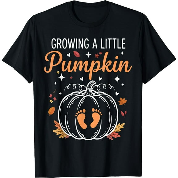 Growing Little A Pumpkin Thanksgiving Women Men Design T-Shirt