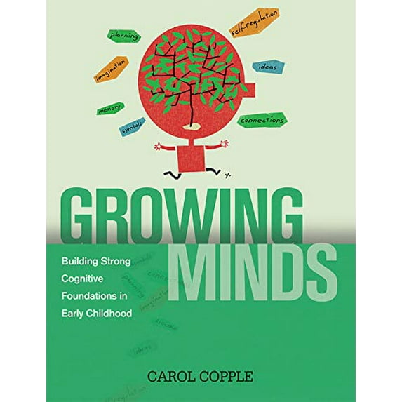Pre-Owned Growing Minds: Building Strong Cognitive Foundations in Early Childhood (Paperback) 1928896790 9781928896791