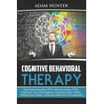 thumbnail image 1 of Growing Mindset Habits, Mindfulness and Self Esteem: Cognitive Behavioral Therapy: Gain Happiness Using CBT to Remove Anxiety, PTSD, Depression, and Other Negative Thoughts through Positive Thinking (, 1 of 1