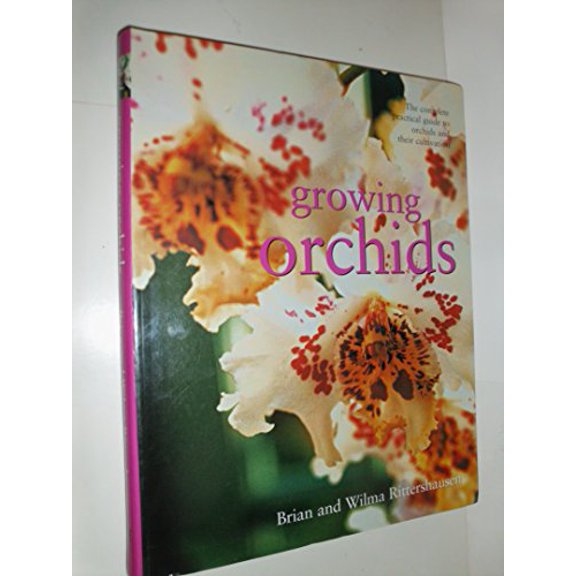 Pre-Owned Growing Orchids: The Complete Practical Guide to Orchids and Their Cultivation (Paperback) 0681603720 9780681603721
