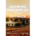 thumbnail image 1 of Growing Pineapples in the Outback (Paperback), 1 of 1