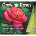 thumbnail image 1 of Pre-Owned Growing Roses: Plan, Plant and Maintain (Paperback) 1787552713 9781787552715, 1 of 1