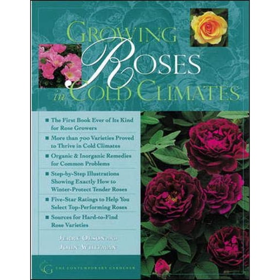 Pre-Owned Growing Roses in Cold Climates (Hardcover) 0809229412 9780809229413