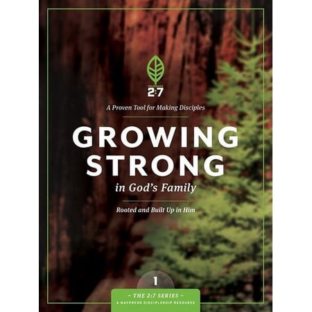 Growing Strong In God's Family (2:7 Series V1)