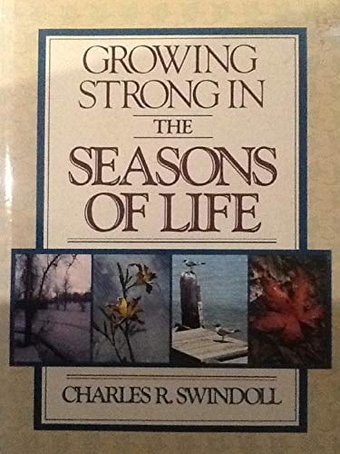 Pre-Owned Growing Strong in the Seasons of Life (Hardcover) 0880700262 9780880700269