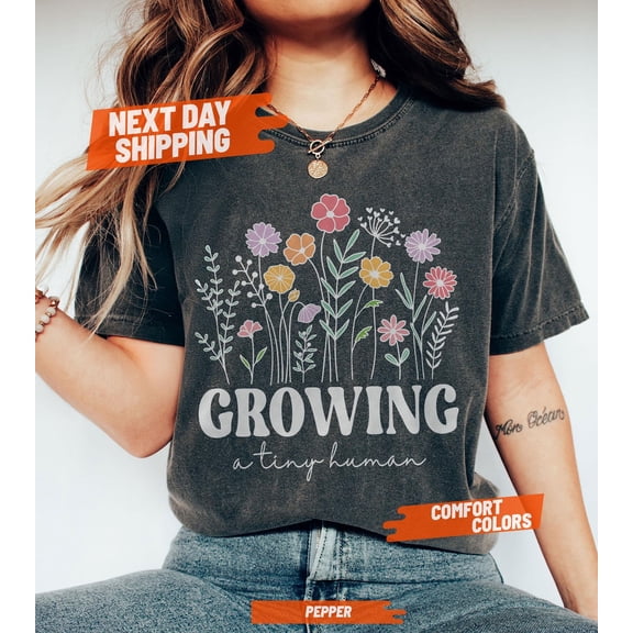 Growing A Tiny Human Shirt, Pregnancy Announcement Shirt, Spring Flower Baby Reveal Maternity Shirt, Mother Shirt, Mother's Day Shirt TSHIRT All Size S-5XL