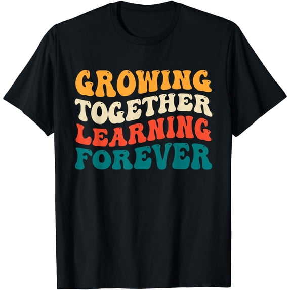 Growing Together Learning Forever For Teachers VI T-Shirt