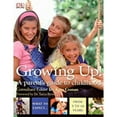 thumbnail image 1 of Growing Up! : A Parent's Guide to Childhood, 1 of 1