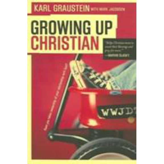 Pre-Owned Growing Up Christian (Paperback) 087552611X 9780875526119