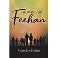 thumbnail image 1 of Growing Up Feehan, (Paperback), 1 of 1