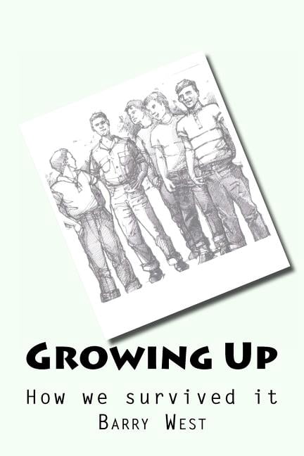 Growing Up: How We Survived the Process