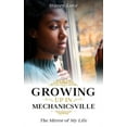 thumbnail image 1 of Growing Up In Mechanicsville (Paperback), 1 of 1