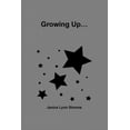thumbnail image 1 of Growing Up..., (Paperback), 1 of 1