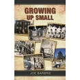 thumbnail image 1 of Growing Up Small (Paperback) by Joe Barbrie, 1 of 1
