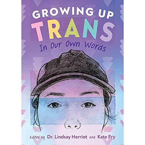 Pre-Owned Growing Up Trans: In Our Own Words