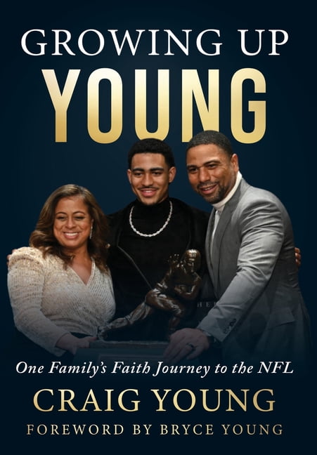 Growing Up Young: One Family's Faith Journey to the NFL, (Hardcover)