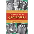 thumbnail image 1 of Pre-Owned Growing Up at Grossinger's (Paperback) 1602392056 9781602392052, 1 of 1