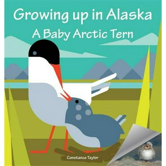Growing Up in Alaska: A Baby Arctic Tern (Hardcover)