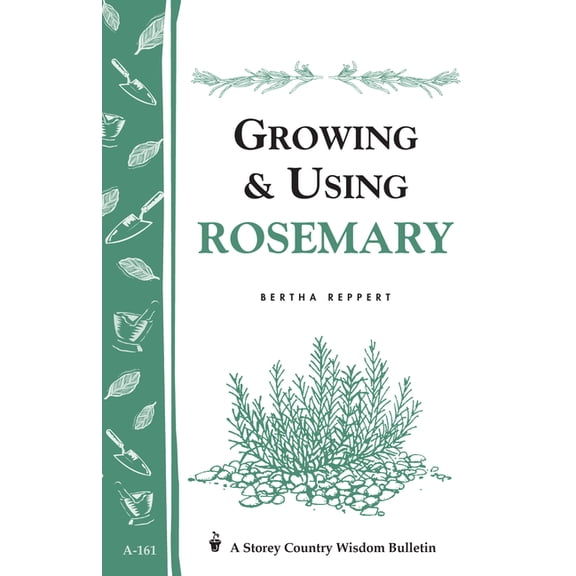Growing & Using Rosemary - Paperback