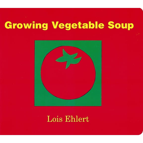 Growing Vegetable Soup (Board Book)