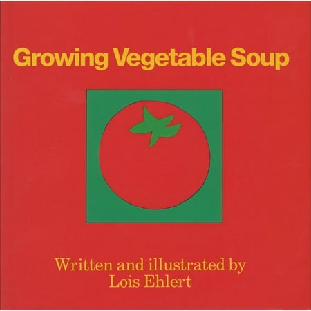 Growing Vegetable Soup, (Hardcover)