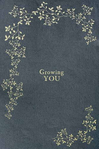 Growing You: Keepsake Pregnancy Journal and Memory Book for Mom and Baby
