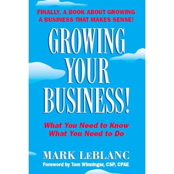 Pre-Owned Growing Your Business! (Paperback) 1931945071 9781931945073