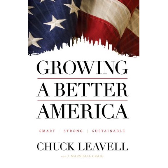 Pre-Owned Growing a Better America: Smart, Strong and Sustainable Paperback