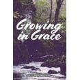 thumbnail image 1 of Growing in Grace, (Paperback), 1 of 1