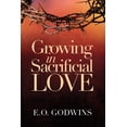 thumbnail image 1 of Growing in Sacrificial Love (Paperback), 1 of 1